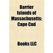 Barrier Islands of Massachusetts : Cape Cod