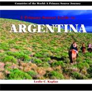A Primary Source Guide to Argentina