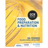 OCR GCSE Food Preparation and Nutrition