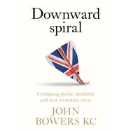 Downward spiral