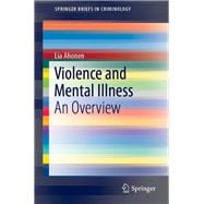 Violence and Mental Illness