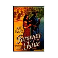 Faraway Blue,9780312867492