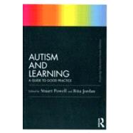 Autism and Learning (Classic Edition): A guide to good practice