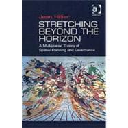 Stretching Beyond the Horizon: A Multiplanar Theory of Spatial Planning and Governance