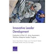 Innovative Leader Development Evaluation of the U.S. Army Asymmetric Warfare Adaptive Leader Program