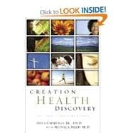 Creation Health Discovery: God's Guide to Health and Healing