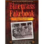 Bluegrass Fakebook: 150 All-time Favorites
