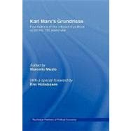 Karl MarxÆs Grundrisse: Foundations of the critique of political economy 150 years later