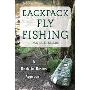 Backpack Fly Fishing