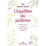 L'Equilibre du jardinier