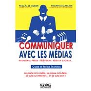 Communiquer avec les médias