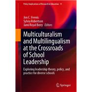 Multiculturalism and Multilingualism at the Crossroads of School Leadership