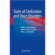 Traits of Civilization and Voice Disorders