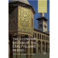 The Economic System of the Early Islamic Period