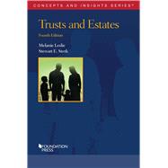 Trusts and Estates(Concepts and Insights)
