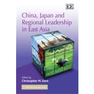 China, Japan And Regional Leadership In East Asia
