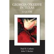 Georgia O'Keeffe in Texas