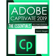 Adobe Captivate 2019: The Essentials (Second Edition/PDF)