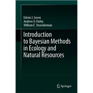 Introduction to Bayesian Methods in Ecology and Natural Resources