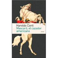 Mascaro, el Cazador Americano