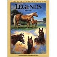 Legends Vol. 4 : Outstanding Quarter Horse Stallions and Mares