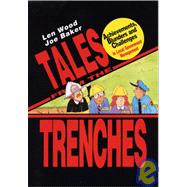 Tales from the Trenches : Achievements, Blunders and Challenges in Local Government Management