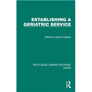 Establishing a Geriatric Service