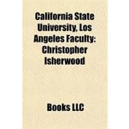 California State University, Los Angeles Faculty : Christopher Isherwood