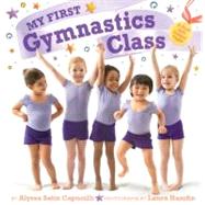 My First Gymnastics Class : A Book with Foldout Pages