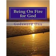 Being on Fire for God