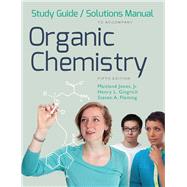 Study Guide and Solutions Manual for Organic Chemistry