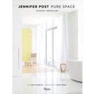 Jennifer Post: Pure Space Elegant Minimalism