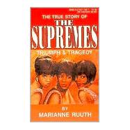 Supremes Triumph & Tragedy