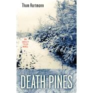 Death in the Pines An Oakley Tyler Novel