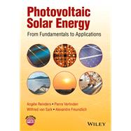 Photovoltaic Solar Energy: From Fundamentals to Applications