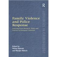 Family Violence and Police Response: Learning From Research, Policy and Practice in European Countries