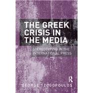 The Greek Crisis in the Media