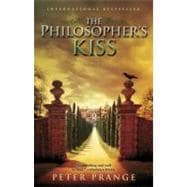 Philosopher's Kiss : A Novel