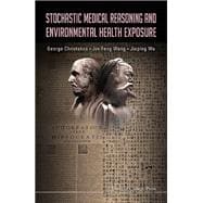 Stochastic Medical Reasoning and Environmental Health Exposure