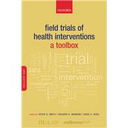 Field Trials of Health Interventions