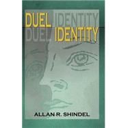 Duel Identity