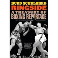 Ringside: A Treasury of Boxing Reportage
