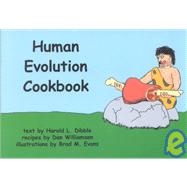 The Human Evolution Cookbook