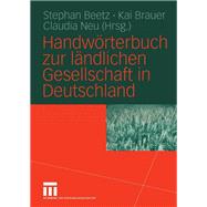 Handwörterbuch Zur Ländlichen Gesellschaft in Deutschland