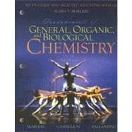 Fundamentals of General, Organic, and Biological Chemistry : Study Guide and Selected Solutions Manual
