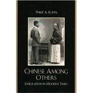 Chinese Among Others Emigration in Modern Times