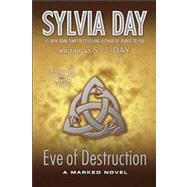 Eve of Destruction A Marked Novel