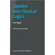 Labelled Non-Classical Logics