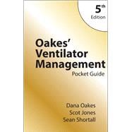 Oakes' Ventilator Management Pocket Guide