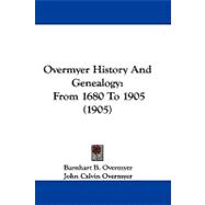 Overmyer History and Genealogy : From 1680 To 1905 (1905)